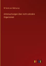 Cover von Untersuchungen über nicht celluläre Organismen