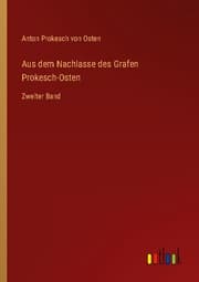 Cover von Aus dem Nachlasse des Grafen Prokesch-Osten
