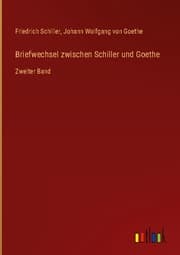 Cover von Briefwechsel zwischen Schiller und Goethe