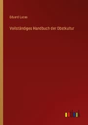 Cover von Vollständiges Handbuch der Obstkultur