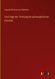 Cover von Die Frage der Theilung der philosophischen Facultät
