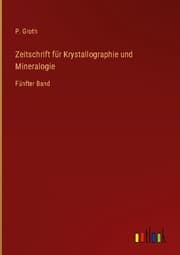 Cover von Zeitschrift für Krystallographie und Mineralogie
