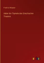 Cover von Ueber die Thymele des Griechischen Theaters