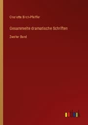 Cover von Gesammelte dramatische Schriften