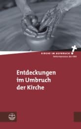 Cover von Entdeckungen im Umbruch der Kirche