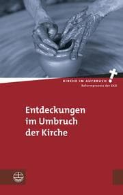 Cover von Entdeckungen im Umbruch der Kirche
