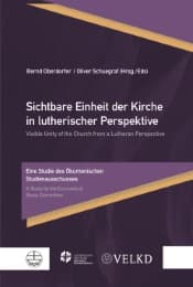 Cover von Sichtbare Einheit der Kirche in lutherischer Perspektive / Visible Unity of the Church from a Lutheran Perspective