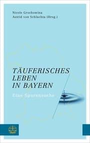 Cover von Täuferisches Leben in Bayern
