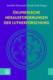 Cover von Ökumenische Herausforderungen der Lutherforschung