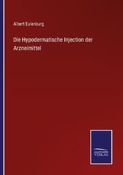 Cover von Die Hypodermatische Injection der Arzneimittel