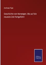 Cover von Geschichte von Norwegen. Bis auf die neueste Zeit fortgeführt