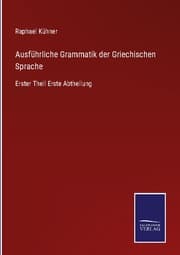 Cover von Ausführliche Grammatik der Griechischen Sprache