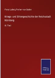 Cover von Kriegs- und Sittengeschichte der Reichsstadt Nürnberg