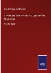 Cover von Studien zur Griechischen und Lateinischen Grammatik