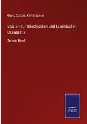 Cover von Studien zur Griechischen und Lateinischen Grammatik