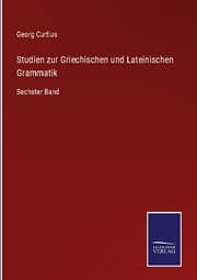 Cover von Studien zur Griechischen und Lateinischen Grammatik