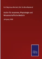 Cover von Archiv für Anatomie, Physiologie und Wissenschaftliche Medicin