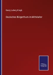 Cover von Deutsches Bürgerthum im Mittelalter