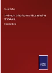 Cover von Studien zur Griechischen und Lateinischen Grammatik