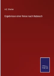 Cover von Ergebnisse einer Reise nach Habesch