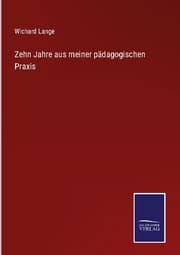 Cover von Zehn Jahre aus meiner pädagogischen Praxis