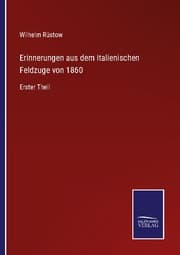 Cover von Erinnerungen aus dem italienischen Feldzuge von 1860