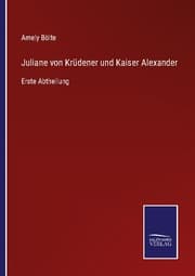 Cover von Juliane von Krüdener und Kaiser Alexander