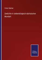 Cover von Gedichte in siebenbürgisch-sächsischer Mundart