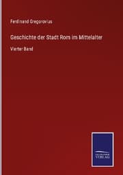 Cover von Geschichte der Stadt Rom im Mittelalter