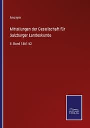Cover von Mitteilungen der Gesellschaft für Salzburger Landeskunde