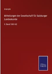 Cover von Mitteilungen der Gesellschaft für Salzburger Landeskunde