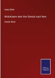 Cover von Winkelmann oder Von Stendal nach Rom
