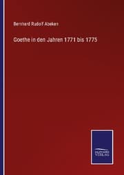 Cover von Goethe in den Jahren 1771 bis 1775