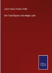 Cover von Der Tannhäuser und ewige Jude