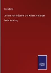 Cover von Juliane von Krüdener und Kaiser Alexander