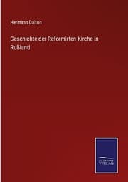Cover von Geschichte der Reformirten Kirche in Rußland