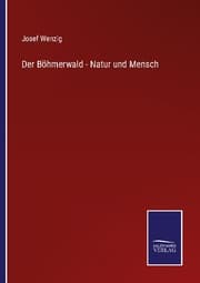 Cover von Der Böhmerwald - Natur und Mensch