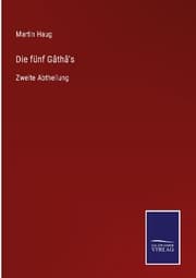Cover von Die fünf Gâthâ's