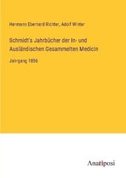 Cover von Schmidt's Jahrbücher der In- und Ausländischen Gesammelten Medicin