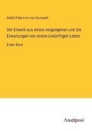 Cover von Der Erwerb aus einem vergangenen und die Erwartungen von einem zukünftigen Leben