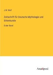 Cover von Zeitschrift für Deutsche Mythologie und Sittenkunde