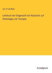 Cover von Lehrbuch der Diagnostik mit Rücksicht auf Pathologie und Therapie