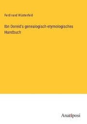 Cover von Ibn Doreid's genealogisch-etymologisches Handbuch