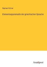 Cover von Elementargrammatik der griechischen Sprache