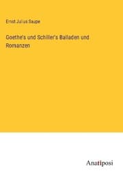 Cover von Goethe's und Schiller's Balladen und Romanzen
