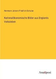 Cover von Nationalökonomische Bilder aus Englands Volksleben