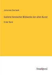 Cover von Gallerie heroischer Bildwerke der alten Kunst