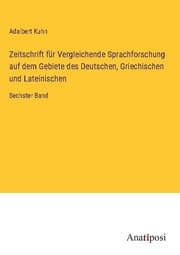 Cover von Zeitschrift für Vergleichende Sprachforschung auf dem Gebiete des Deutschen, Griechischen und Lateinischen