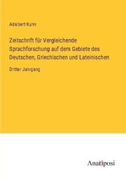 Cover von Zeitschrift für Vergleichende Sprachforschung auf dem Gebiete des Deutschen, Griechischen und Lateinischen