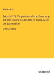 Cover von Zeitschrift für Vergleichende Sprachforschung auf dem Gebiete des Deutschen, Griechischen und Lateinischen